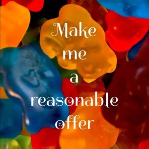 Make me a reasonable offer